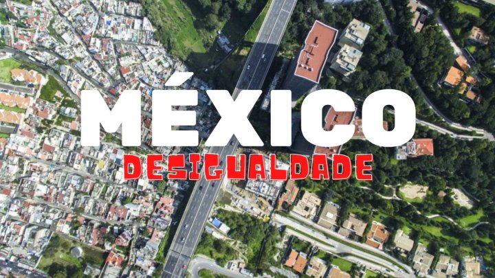Desigualdade no México